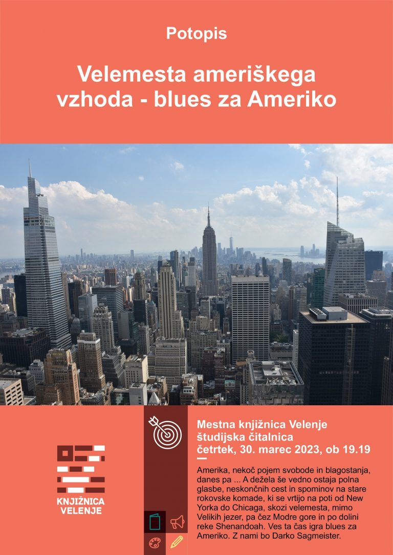 DOGODEK: Potopisno predavanje “Velemesta ameriškega vzhoda – blues za Ameriko – danes 19.19, Mestna knjižnica Velenje