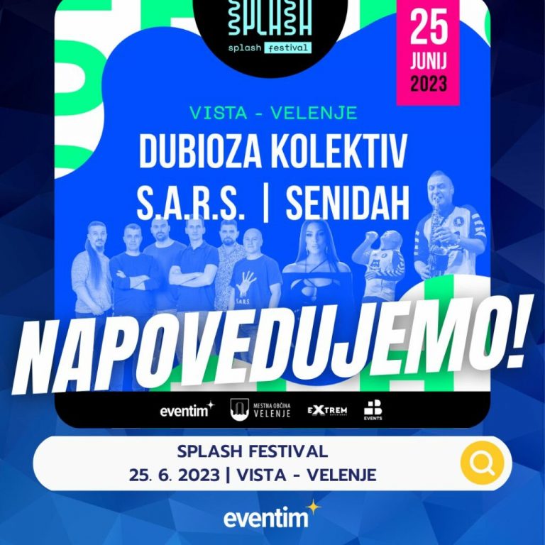 SPLASH FESTIVAL: Dubioza Kolektiv, S.A.R.S. in Senidah