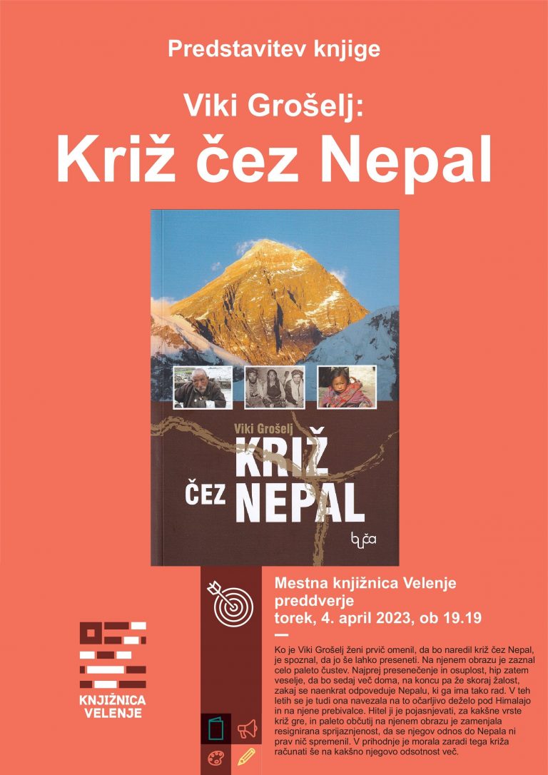 DOGODEK: Predstavitev knjige Viki Grošelj: Križ čez Nepal – 4. 3. 2023 ob 19.19, Mestna knjižnica Velenj