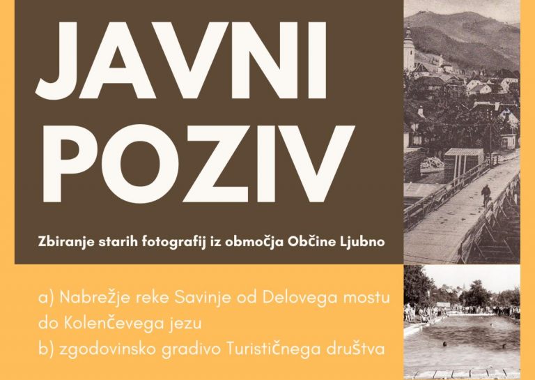 JAVNI POZIV OBČINE LJUBNO – ZBIRANJE STARIH FOTOGRAFIJ IN DRUGEGA GRADIVA