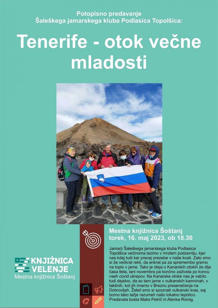 Šaleški jamarski klub Podlasica Topolšica: Tenerife - otok večne mladosti, VIR: Mestna knjižnica Šoštanj
