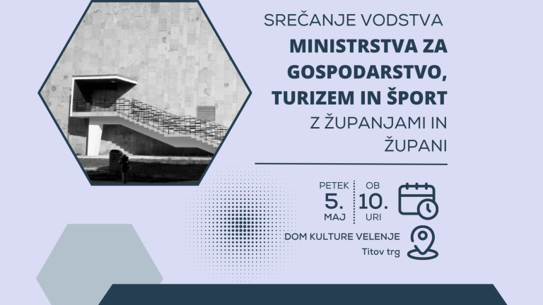 SREČANJE VODSTVA MINISTRSTVA ZA GOSPODARSTVO, TURIZEM IN ŠPORT Z ŽUPANJAMI IN ŽUPAN