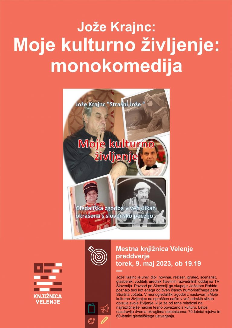 DOGODEK: Jože Krajnc: Moje kulturno življenje – 9. 5. 2023 ob 19.19