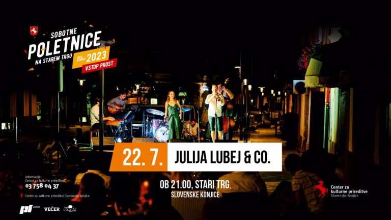 DOGODEK: POLETNICA: JULIJA LUBEJ & CO. – 22.07.2023 ob 21. uri