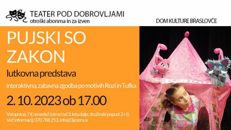 DOGODEK: OTROŠKA LUTKOVNA PREDSTAVA PUJSKI SO ZAKON