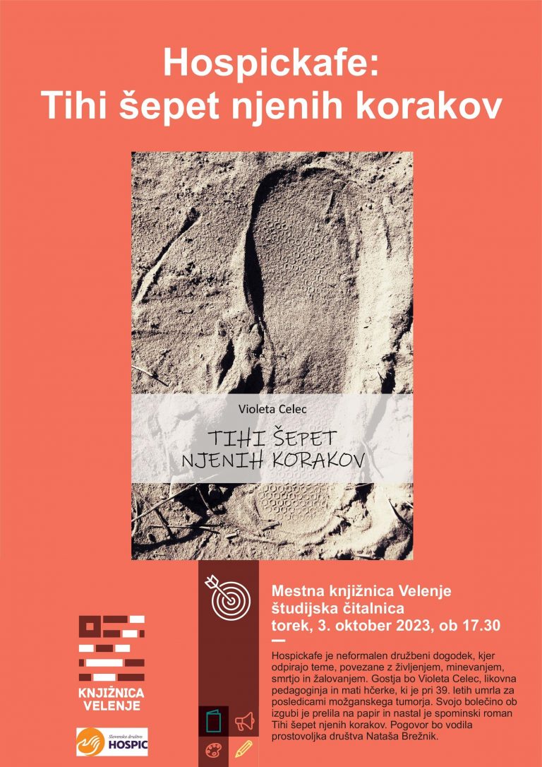 DOGODEK: Hospickafe: Tihi šepet njenih korakov