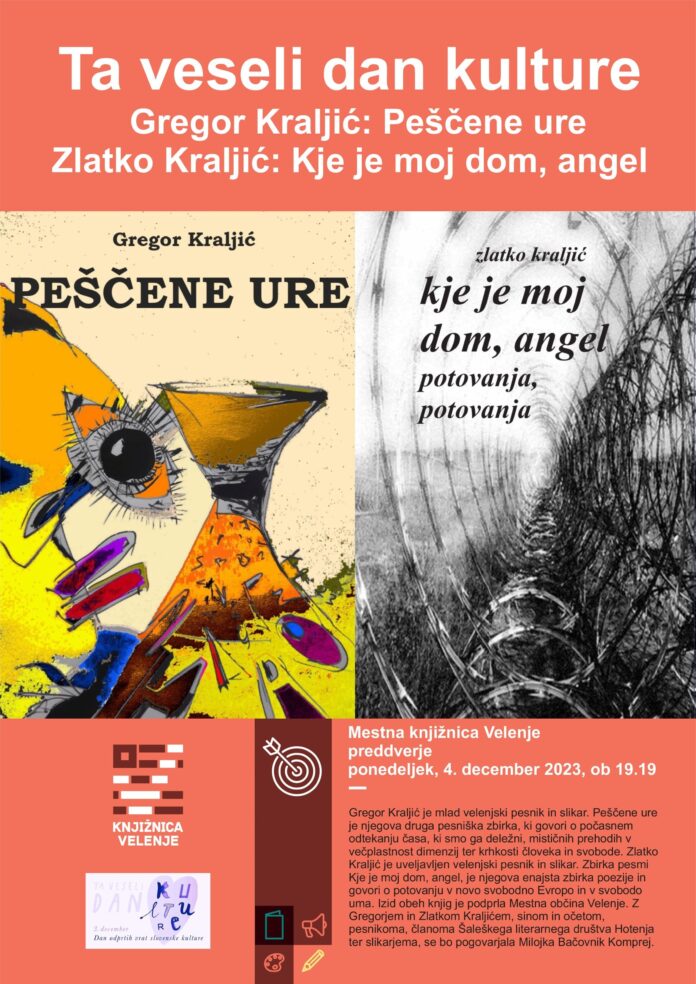 Ta veseli dan kulture - Gregor Kraljić: Peščene ure in Zlatko Kraljić: Kje je moj dom, angel, VIR: Mestna knjižnica Velenje