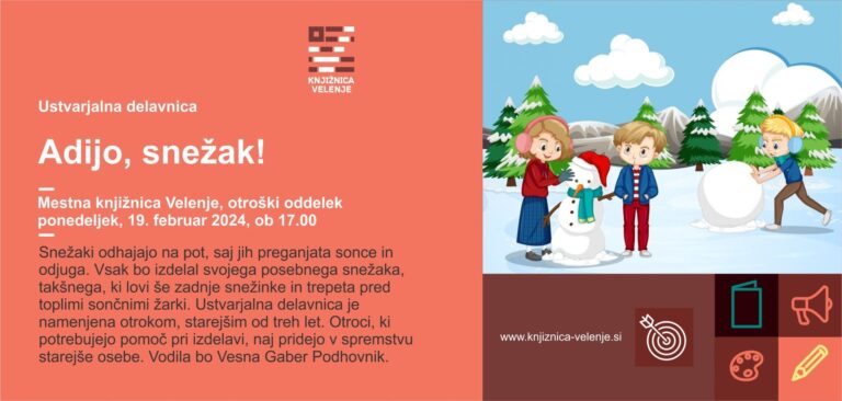 DOGODEK: Ustvarjalna delavnica: Adijo, snežak!