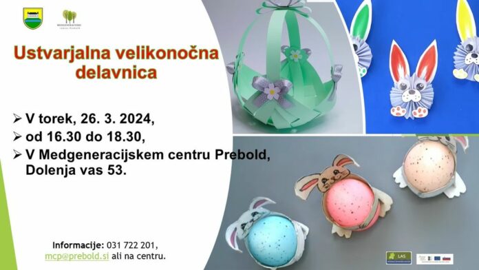 Ustvarjalna velikonočna delavnica v Medgeneracijskem centru Prebold za vse generacije, VIR: Medgeneracijski center Prebold