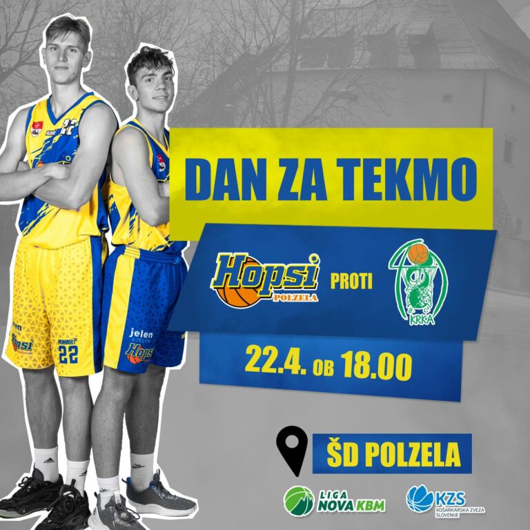 DAN ZA TEKMO: KD Hopsi Polzela proti KK Krka Novo Mesto danes 22.4.2024 ob 18.00