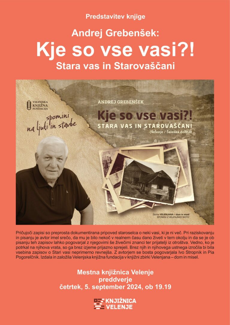 DOGODEK: Andrej Grebenšek: Kje so vse vasi?!: Stara vas in Starovaščani