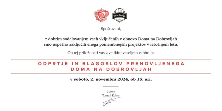 VABILO NA ODPRTJE DOMA NA DOBROVLJAH