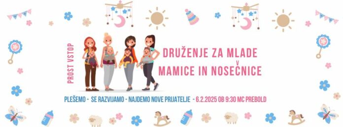 Prisrčno vabljene na srčno druženje mamic z dojenčki in malčki, v Medgeneracijski center Prebold, VIR: Medgeneracijski center Prebold