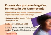 Ko vsak dan postane drugačen – demenca in pot razumevanja