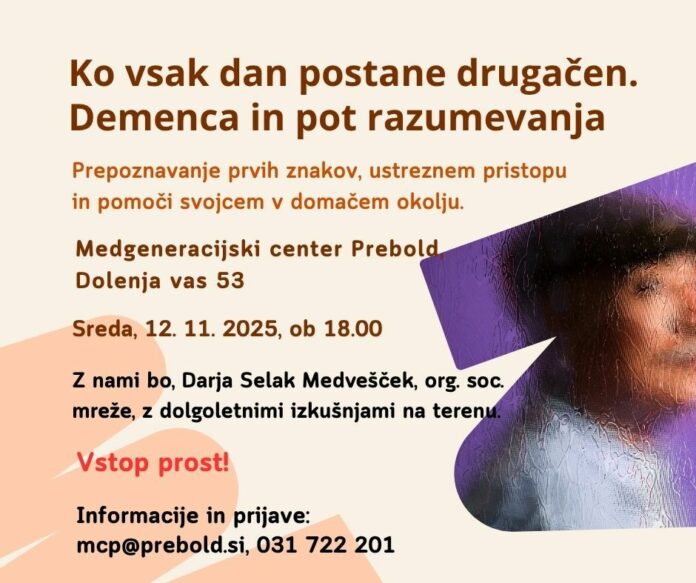 Ko vsak dan postane drugačen - demenca in pot razumevanja, VIR: MPC Prebold